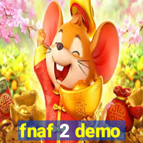 fnaf 2 demo